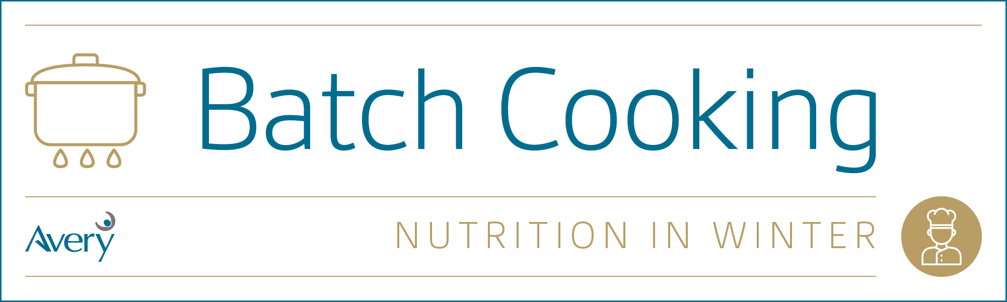 Nutrition in Winter Batch Cooking Banner